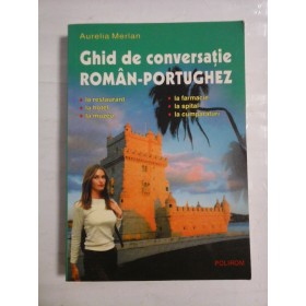   Ghid  de conversatie  ROMAN - PORTUGHEZ  -  Aurelia MERIAN